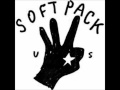 The Soft Pack - Nightlife 