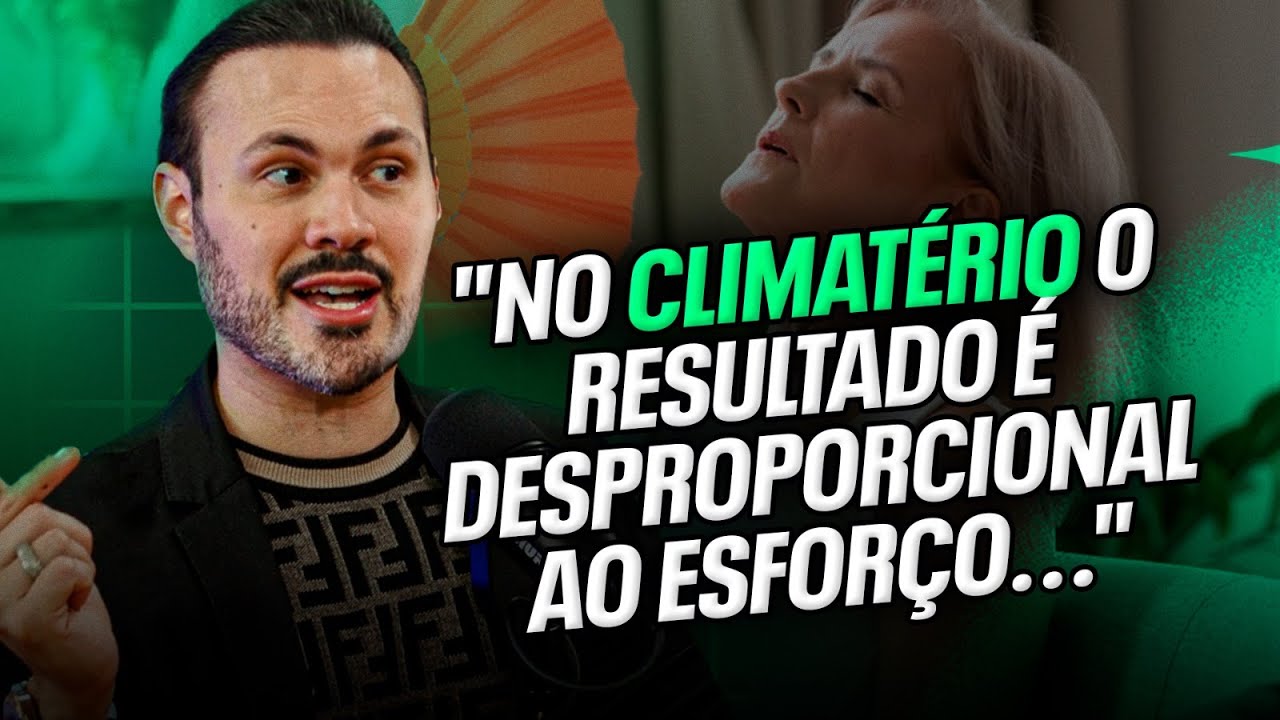 A Vida no Climatério: Sintomas, Mudanças e Como Superar | Dr. André Vinícius