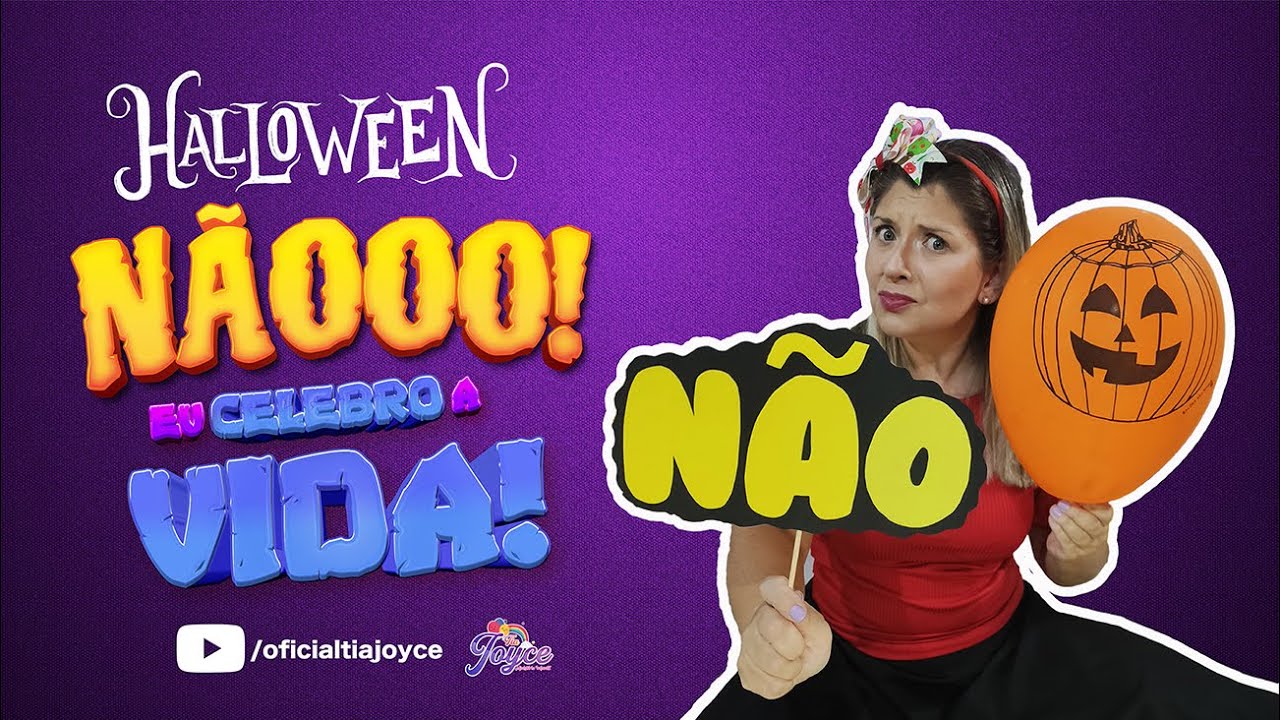 Halloween, Tô fora! Eu Celebro a Vida!