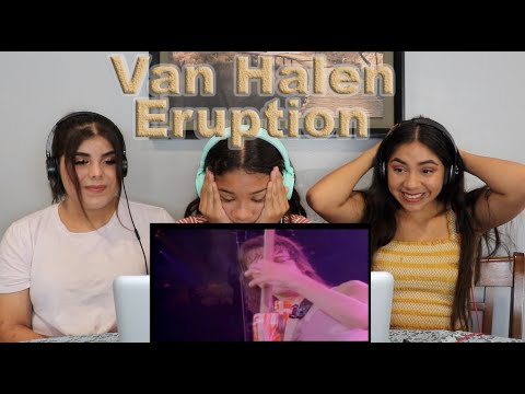 Three Girls React to Van Halen Eruption Guitar Solo