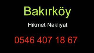 Bakırköy Nakliyat Firması ve Fiyatı - 0546 407 18 67
