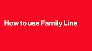 Verizon How to use Family Line