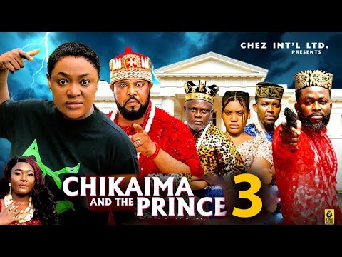 CHIKAIMA AND THE PRINCE PT 3(New Movie)Lizzy Gold,Sochi Infinity2025 Latest Nigerian Nollywood Movie