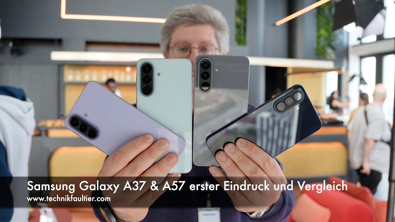 Samsung Galaxy A37 & A57 erster Eindruck und Vergleich