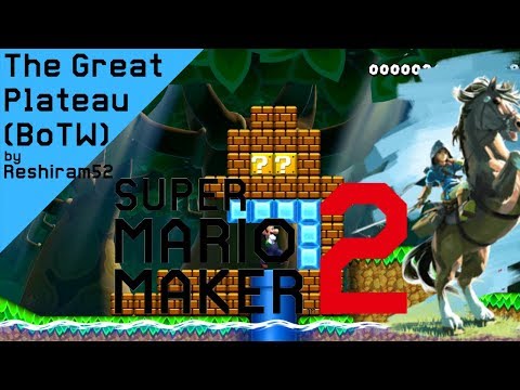 Super Mario Maker 2 - The Great Plateau (BOTW)