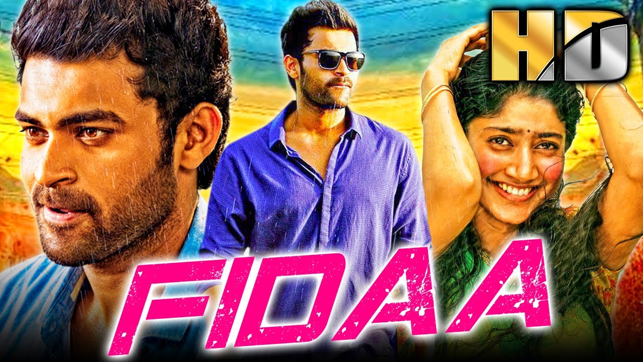 Fidaa (HD) South Indian Romantic Hindi Dubbed Movie | Varun Tej, Sai Pallavi