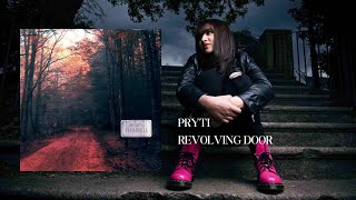 Pryti Gatge: Revolving Door (Welcome To Pariahville EP)