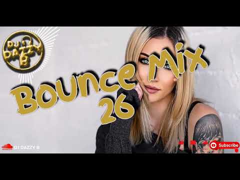 DJ DAZZY B - BOUNCE MIX 26 ( UK Bounce / Donk Mix )