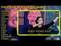FULL ALBUM NIKEN SALINDRY SELENDANG BIRU LAMUNAN TERBARU VERSI VIDEO KLIP