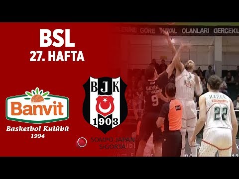 BSL 27. Hafta Özet | Banvit 76-67 Beşiktaş Sompo Japan