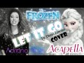 Let It Go - Demi Lovato (Acapella Cover) by ...