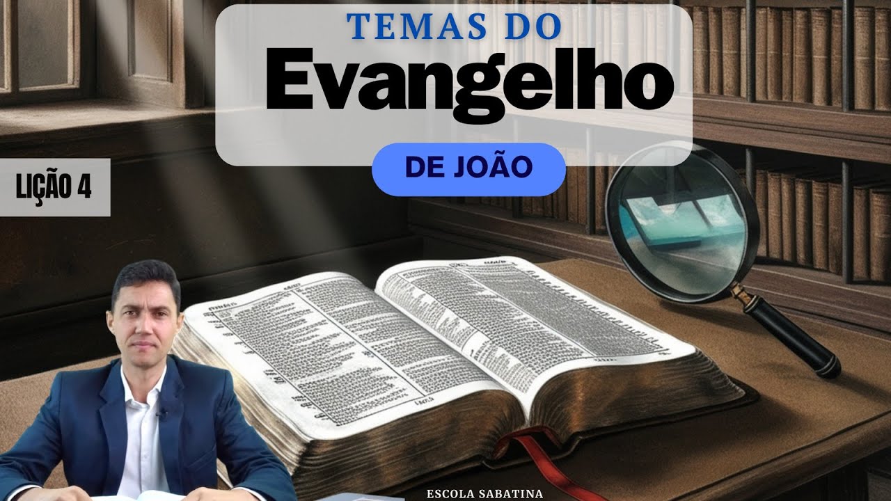 Lição 4| Testemunhas de Jesus como Messias (Temas do Evangelho de João 4T/2024)
