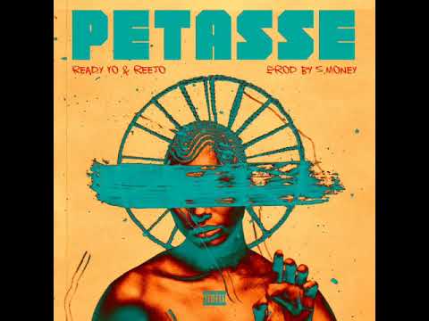 Ready Yo ft. Réejo - Pétasse (Prod. By @smon3y)