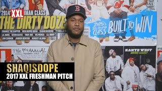 ShaqIsDope's Pitch for 2017 XXL Freshman