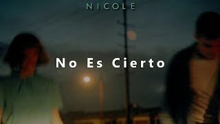 No Es Cierto - Danna Paola ft. Noel Schajris; letra