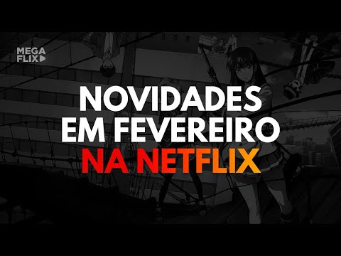 NETFLIX RELEASES FEBRUARY 2021