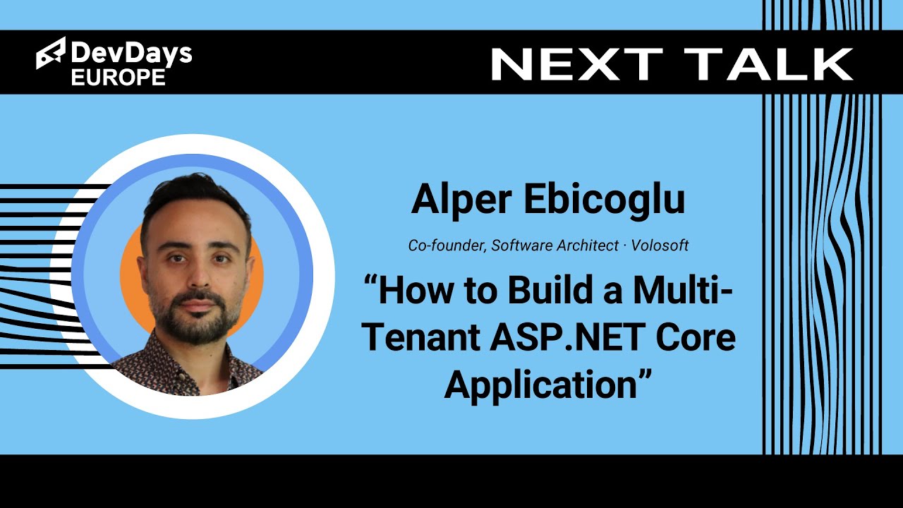 Alper Ebicoglu: How to Build a Multi-Tenant ASP.NET Core Application