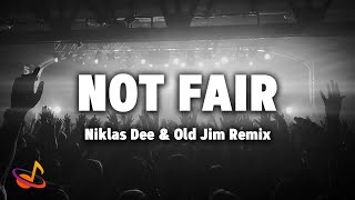 Lily Allen - NOT FAIR (Niklas Dee &amp; Old Jim Remix) [Lyrics]