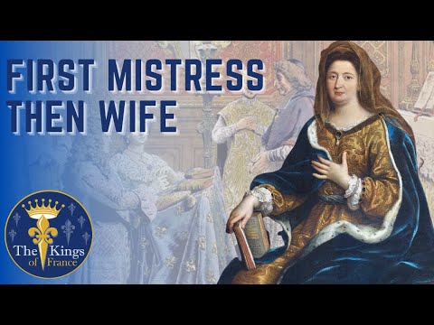 Madame de Maintenon - First Mistress, Then Wife