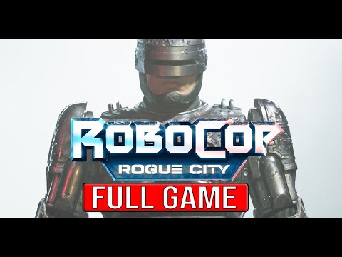ROBOCOP ROGUE CITY Full Gameplay Walkthrough No Commentary 4K (#Robocop Rogue City Longplay)