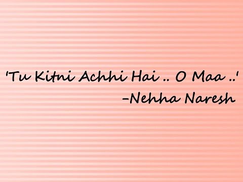 Tu Kitni Achhi Hai | Raja Aur Runk | Cover | Nehha Naresh