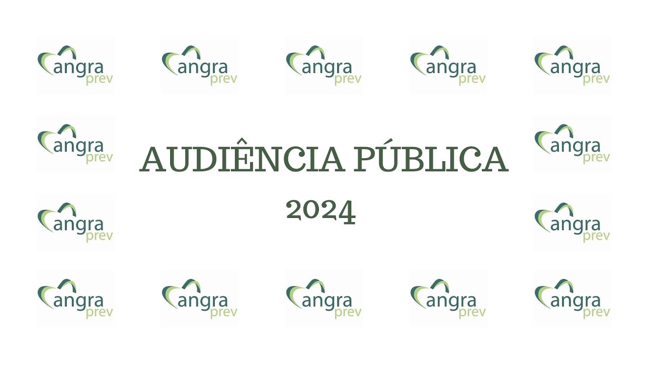 Audiência Pública - Angraprev - 18/09/2024