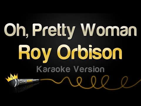 Roy Orbison - Oh, Pretty Woman (Karaoke Version)