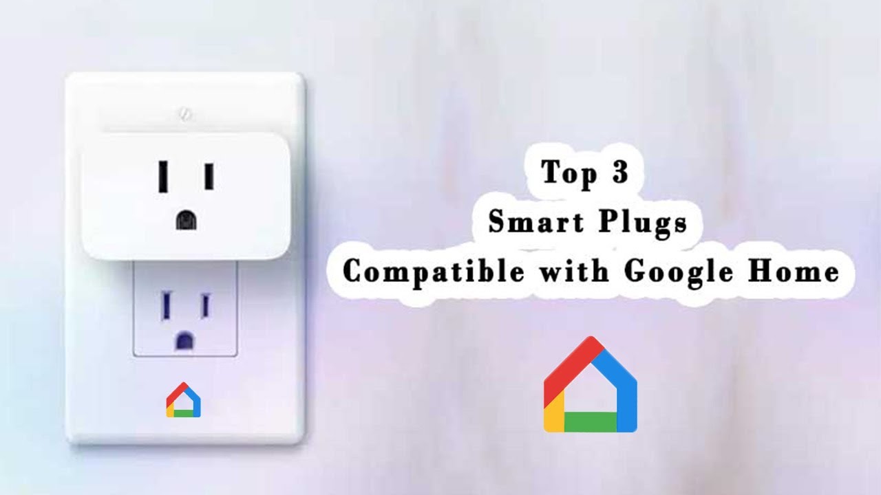 Best Smart Plugs for Google Home – 2023 Guide video thumbnail
