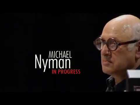 Michael Nyman in Progress - Film Trailer