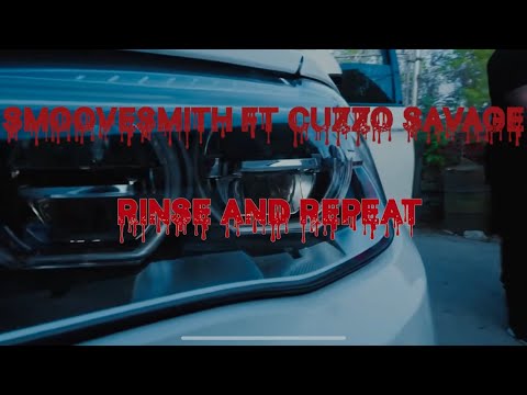 SmooveSmith Ft Cuzzo Savage - Rinse and Repeat