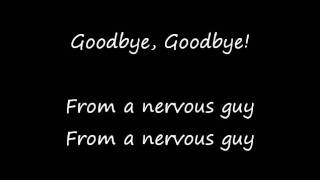 Old 97s - Nervous Guy (lyrics)