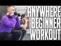 Full Body Beginner Workout (DB's Optional) | ANYWHERE - ANYTIME