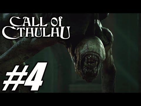 Call of Cthulhu - Gameplay Walkthrough Part 4 (No Commentary)