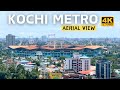 Kochi Metro Palarivattom Aerial View Ernakulam 4K Kerala Tourism