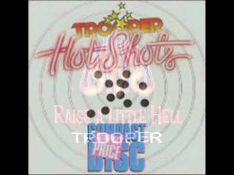 Trooper - Raise A Little Hell (Chris' Big Rox Mix)