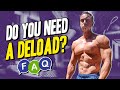 Ask Personal Trainer: Deload Week Workout, How Much Water to Drink After Workout, etc