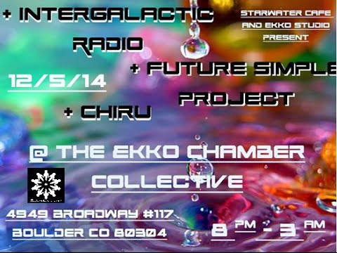 Intergalactic Radio 2014.12.05 EKKO Chamber Collective (Grand Opening)
