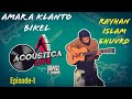 আমার ক্লান্ত বিকেল Amar klanto Bikel -Rayhan Islam Shuvro// Acoustica Live Session 2021
