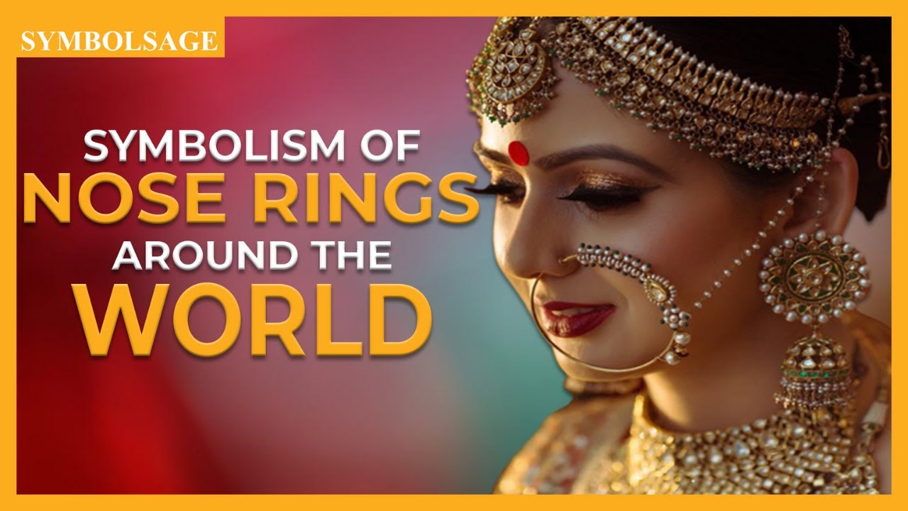 Meaning and Symbolism of Nose Rings Explained | SymbolSage