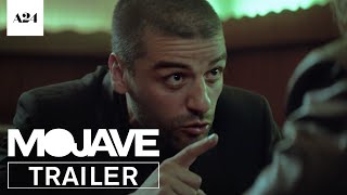 Mojave | Official Trailer HD | A24