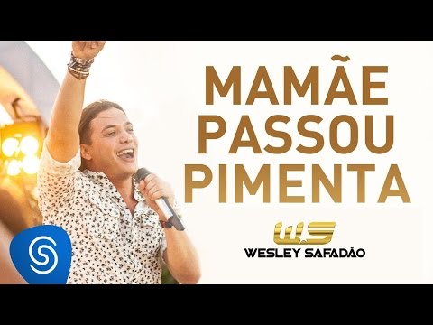 Wesley Safadão - Mamãe Passou Pimenta [DVD Paradise]