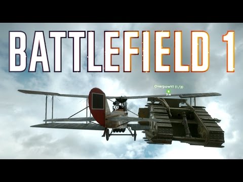 FLYING TANK PLANE MONSTER! (Battlefield 1)