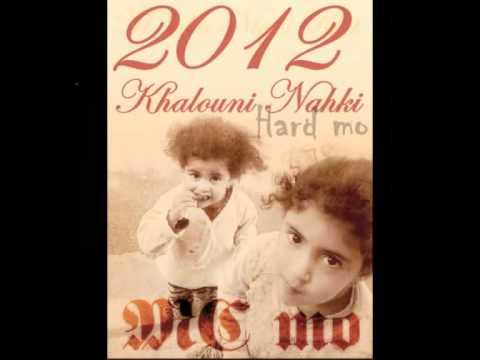 MC mo ..khalini nahki ..feat hard mo...Rap algerien 2012 راب عربي