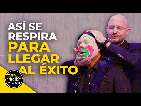 Unir energías, respiración y mente… pero se logra- Brincos Dieras - Desatando con John Milton