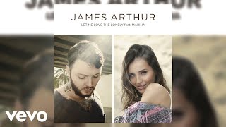 Musik-Video-Miniaturansicht zu Let Me Love the Lonely Songtext von James Arthur