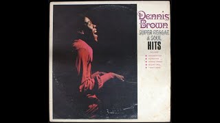 Dennis Brown - Lips Of Wine (3rd LP B4)