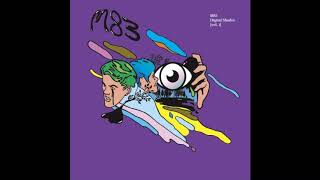 M83 - My Own Strange Path