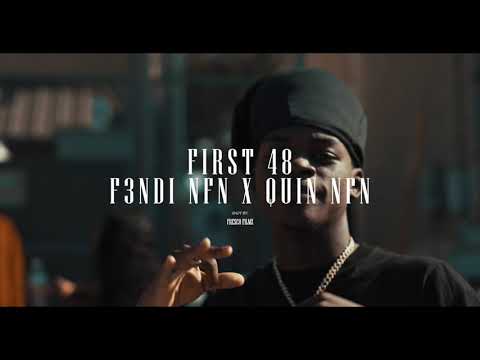 F3ndi NFN  ft. Quin NFN - First 48 (Official Music Video