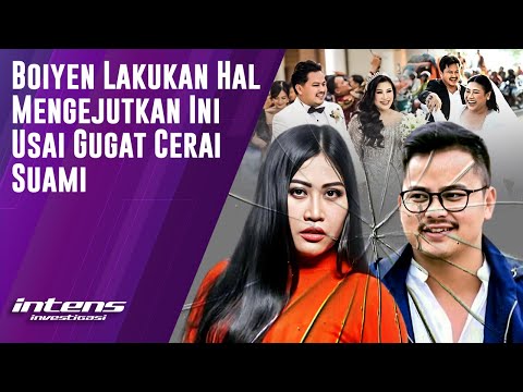 Boiyen Lakukan Ini Usai Gugat Cerai Suami | Intens Investigasi | Eps 6274