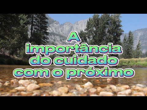 Mateus 25:35-36 - Reflexões - A importância do cuidado com o próximo